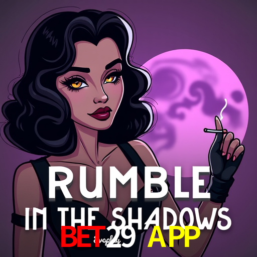 Account Benefits Bet29 APP