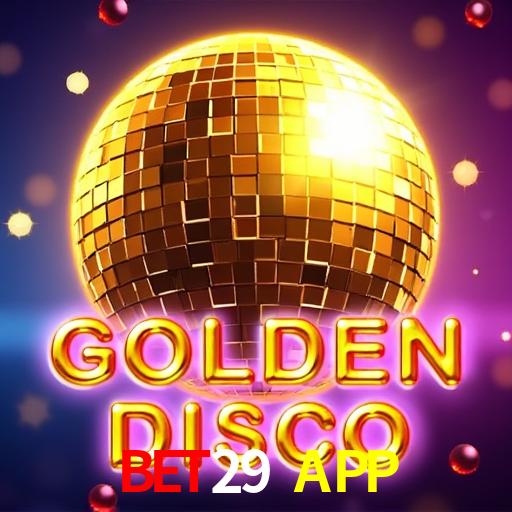 Bonus Features Bet29 APP